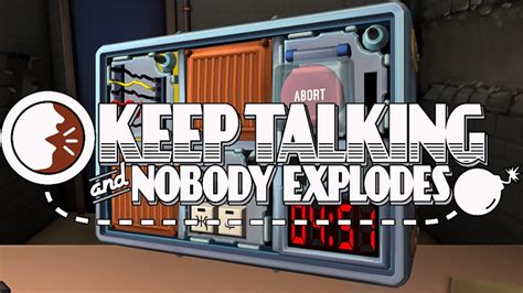  Keep Talking and Nobody Explodes！ 緊張と協力が織りなす、究極のコミュニケーションゲーム！